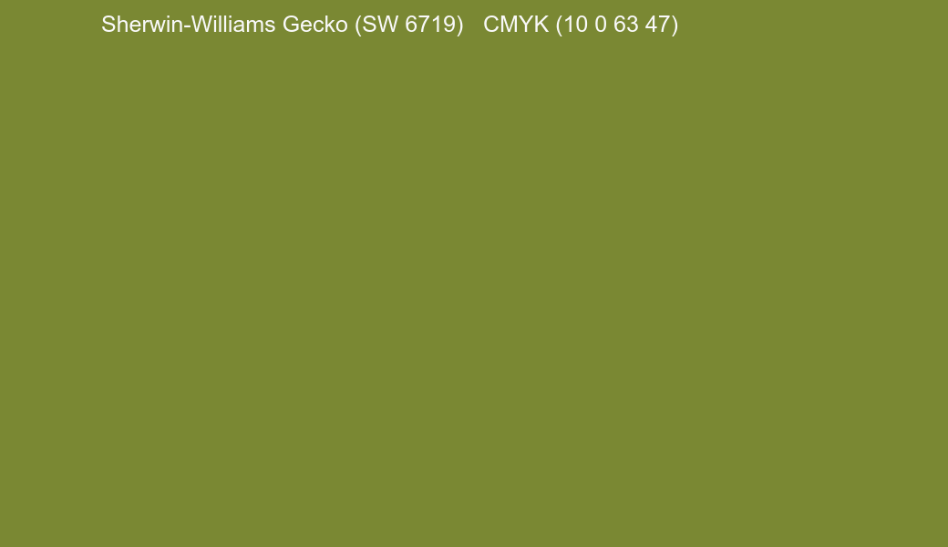Color Sherwin-Williams Gecko (SW 6719) to CMYK (10 0 63 47) converter Color Sherwin-Williams Gecko (SW 6719) to CMYK (10 0 63 47) converter