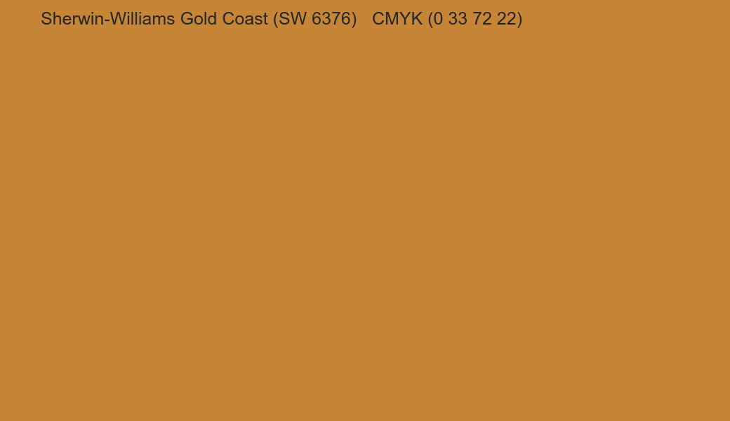 Color Sherwin-Williams Gold Coast (SW 6376) to CMYK (0 33 72 22) converter Color Sherwin-Williams Gold Coast (SW 6376) to CMYK (0 33 72 22) converter