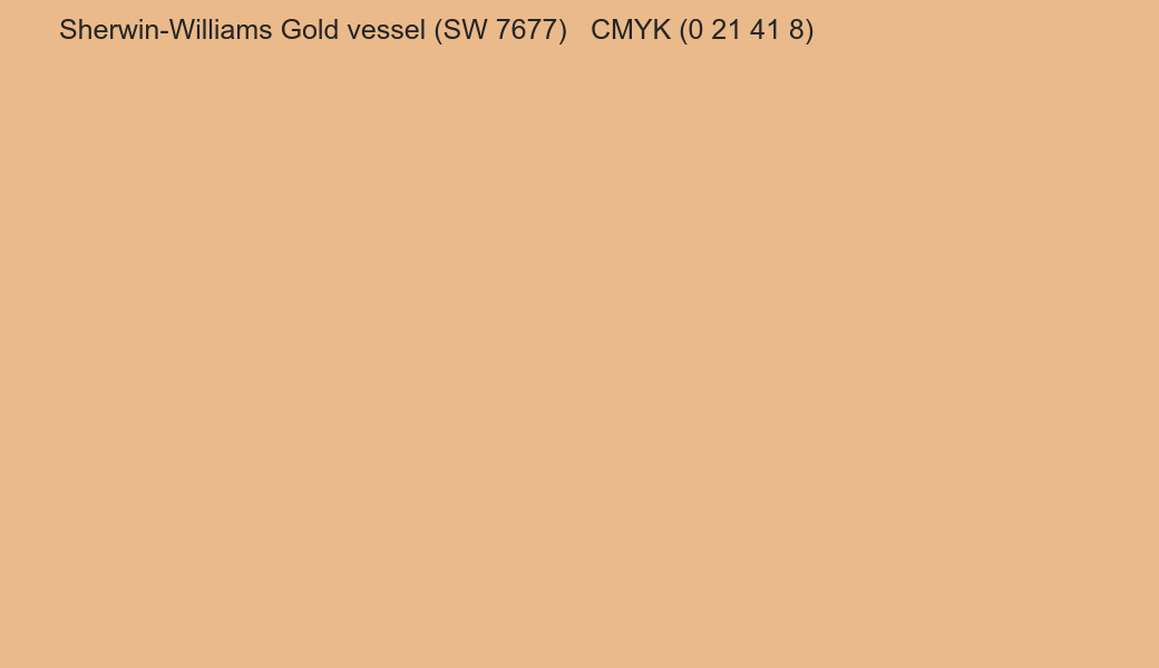 Color Sherwin-Williams Gold vessel (SW 7677) to CMYK (0 21 41 8) converter Color Sherwin-Williams Gold vessel (SW 7677) to CMYK (0 21 41 8) converter