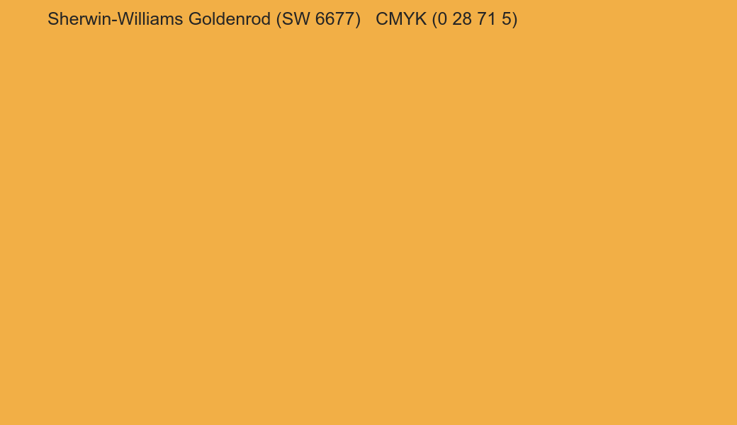 Color Sherwin-Williams Goldenrod (SW 6677) to CMYK (0 28 71 5) converter Color Sherwin-Williams Goldenrod (SW 6677) to CMYK (0 28 71 5) converter