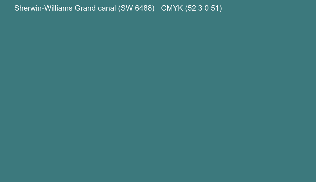 Color Sherwin-Williams Grand canal (SW 6488) to CMYK (52 3 0 51) converter Color Sherwin-Williams Grand canal (SW 6488) to CMYK (52 3 0 51) converter