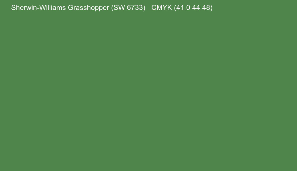 Color Sherwin-Williams Grasshopper (SW 6733) to CMYK (41 0 44 48) converter Color Sherwin-Williams Grasshopper (SW 6733) to CMYK (41 0 44 48) converter