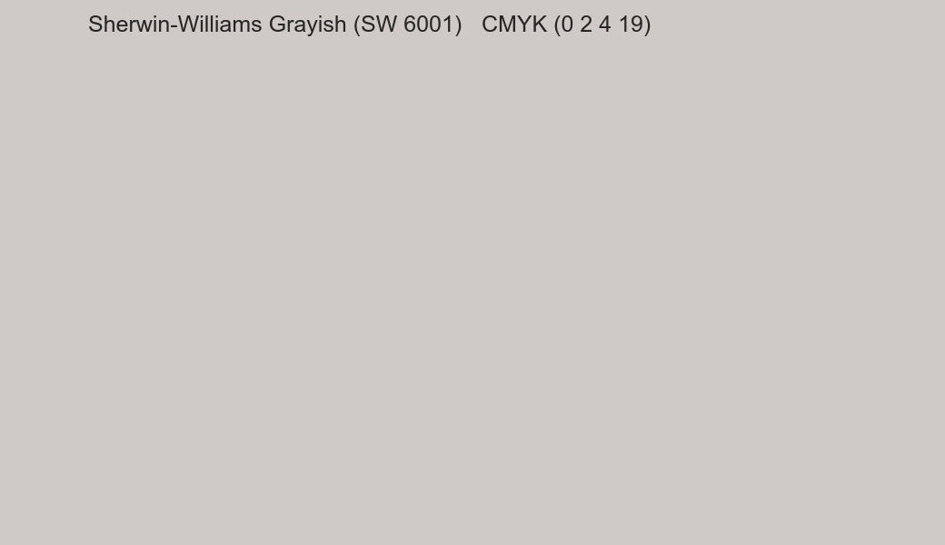 Color Sherwin-Williams Grayish (SW 6001) to CMYK (0 2 4 19) converter Color Sherwin-Williams Grayish (SW 6001) to CMYK (0 2 4 19) converter