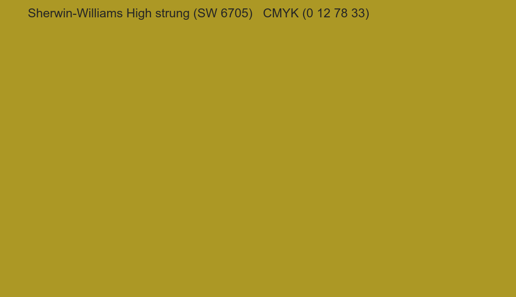 Color Sherwin-Williams High strung (SW 6705) to CMYK (0 12 78 33) converter Color Sherwin-Williams High strung (SW 6705) to CMYK (0 12 78 33) converter