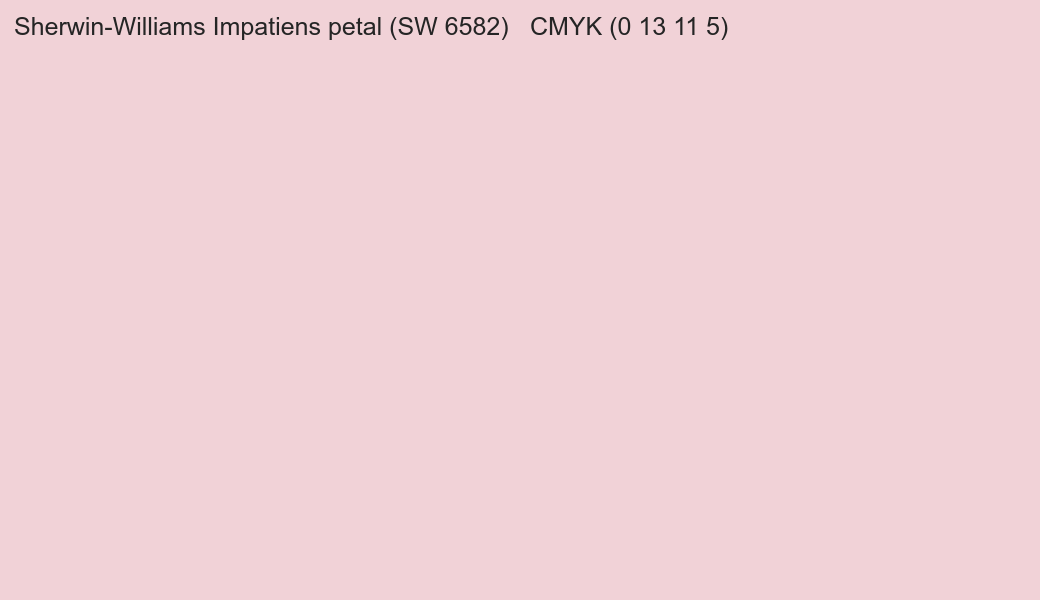 Color Sherwin-Williams Impatiens petal (SW 6582) to CMYK (0 13 11 5) converter Color Sherwin-Williams Impatiens petal (SW 6582) to CMYK (0 13 11 5) converter