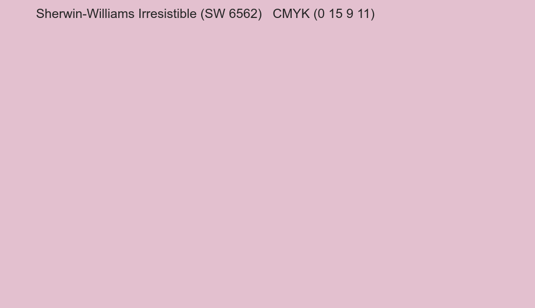 Color Sherwin-Williams Irresistible (SW 6562) to CMYK (0 15 9 11) converter Color Sherwin-Williams Irresistible (SW 6562) to CMYK (0 15 9 11) converter