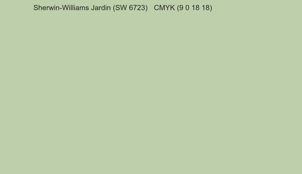 Color Sherwin-Williams Jardin (SW 6723) to CMYK (9 0 18 18) converter Color Sherwin-Williams Jardin (SW 6723) to CMYK (9 0 18 18) converter