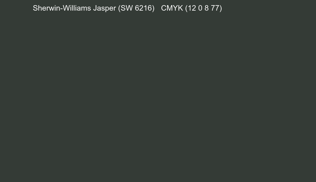 Color Sherwin-Williams Jasper (SW 6216) to CMYK (12 0 8 77) converter Color Sherwin-Williams Jasper (SW 6216) to CMYK (12 0 8 77) converter