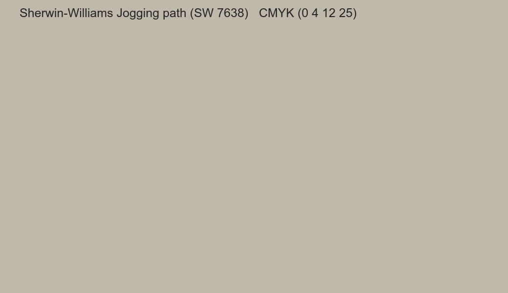 Color Sherwin-Williams Jogging path (SW 7638) to CMYK (0 4 12 25) converter Color Sherwin-Williams Jogging path (SW 7638) to CMYK (0 4 12 25) converter