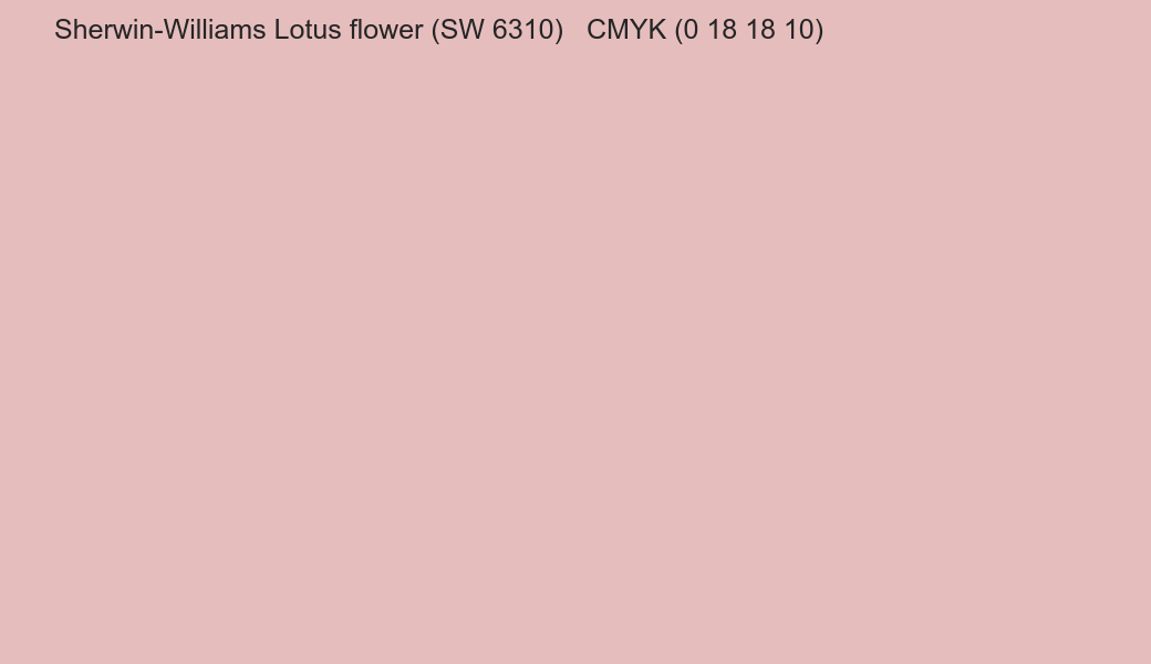 Color Sherwin-Williams Lotus flower (SW 6310) to CMYK (0 18 18 10) converter Color Sherwin-Williams Lotus flower (SW 6310) to CMYK (0 18 18 10) converter