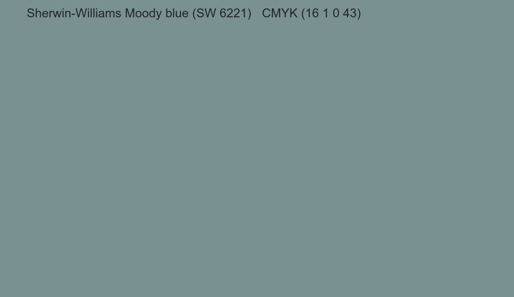Color Sherwin-Williams Moody blue (SW 6221) to CMYK (16 1 0 43) converter Color Sherwin-Williams Moody blue (SW 6221) to CMYK (16 1 0 43) converter