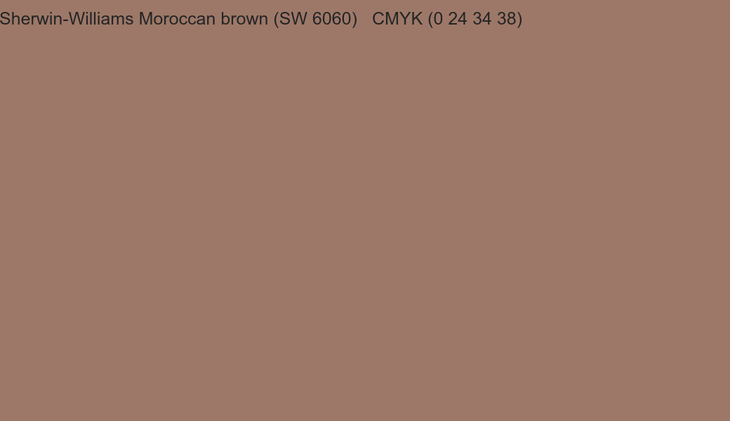 Color Sherwin-Williams Moroccan brown (SW 6060) to CMYK (0 24 34 38) converter Color Sherwin-Williams Moroccan brown (SW 6060) to CMYK (0 24 34 38) converter