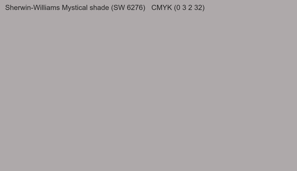 Color Sherwin-Williams Mystical shade (SW 6276) to CMYK (0 3 2 32) converter Color Sherwin-Williams Mystical shade (SW 6276) to CMYK (0 3 2 32) converter