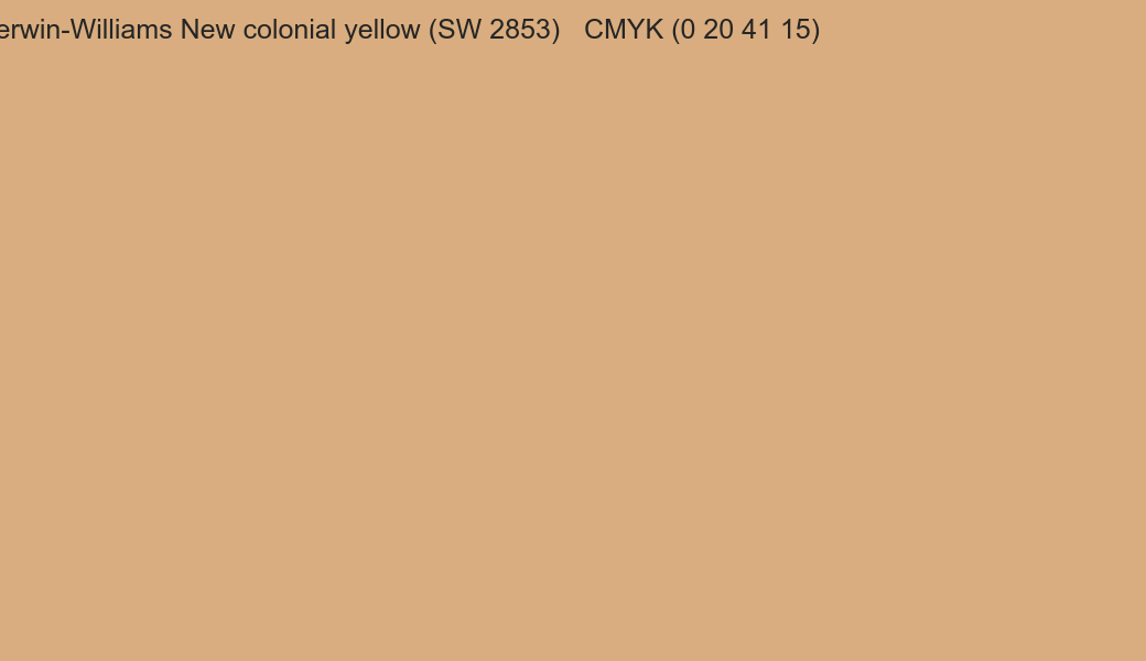 Color Sherwin-Williams New colonial yellow (SW 2853) to CMYK (0 20 41 15) converter Color Sherwin-Williams New colonial yellow (SW 2853) to CMYK (0 20 41 15) converter