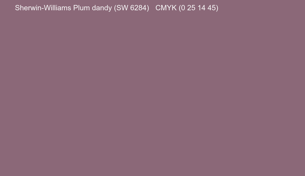 Color Sherwin-Williams Plum dandy (SW 6284) to CMYK (0 25 14 45) converter Color Sherwin-Williams Plum dandy (SW 6284) to CMYK (0 25 14 45) converter