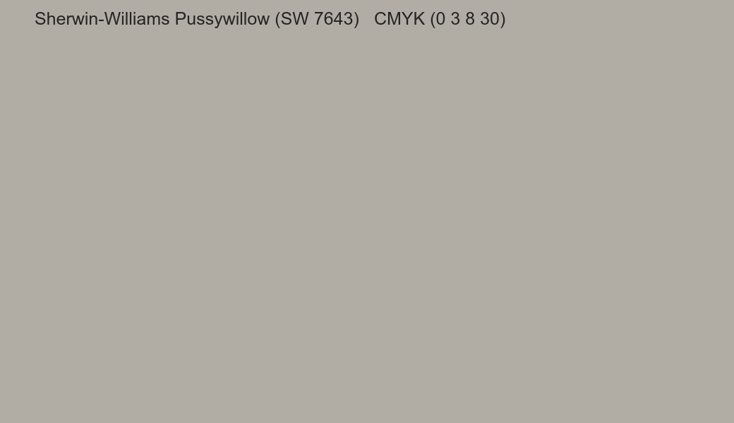 Color Sherwin-Williams Pussywillow (SW 7643) to CMYK (0 3 8 30) converter Color Sherwin-Williams Pussywillow (SW 7643) to CMYK (0 3 8 30) converter