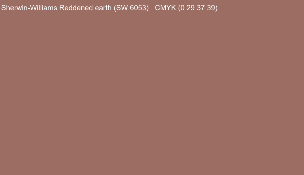 Color Sherwin-Williams Reddened earth (SW 6053) to CMYK (0 29 37 39) converter Color Sherwin-Williams Reddened earth (SW 6053) to CMYK (0 29 37 39) converter