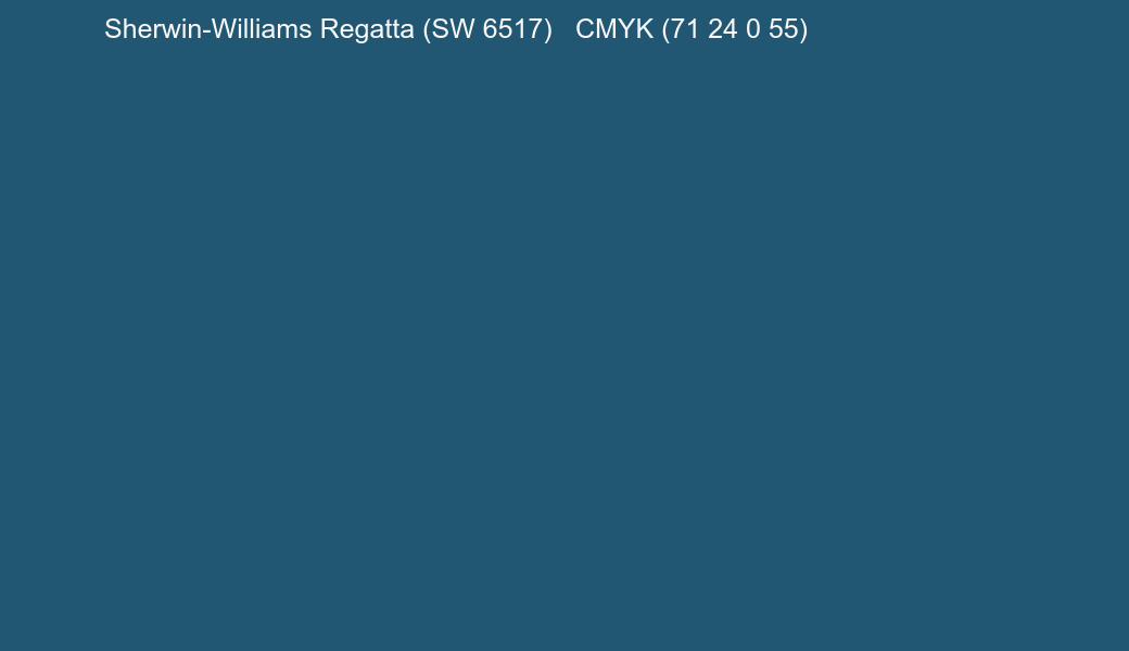 Color Sherwin-Williams Regatta (SW 6517) to CMYK (71 24 0 55) converter Color Sherwin-Williams Regatta (SW 6517) to CMYK (71 24 0 55) converter