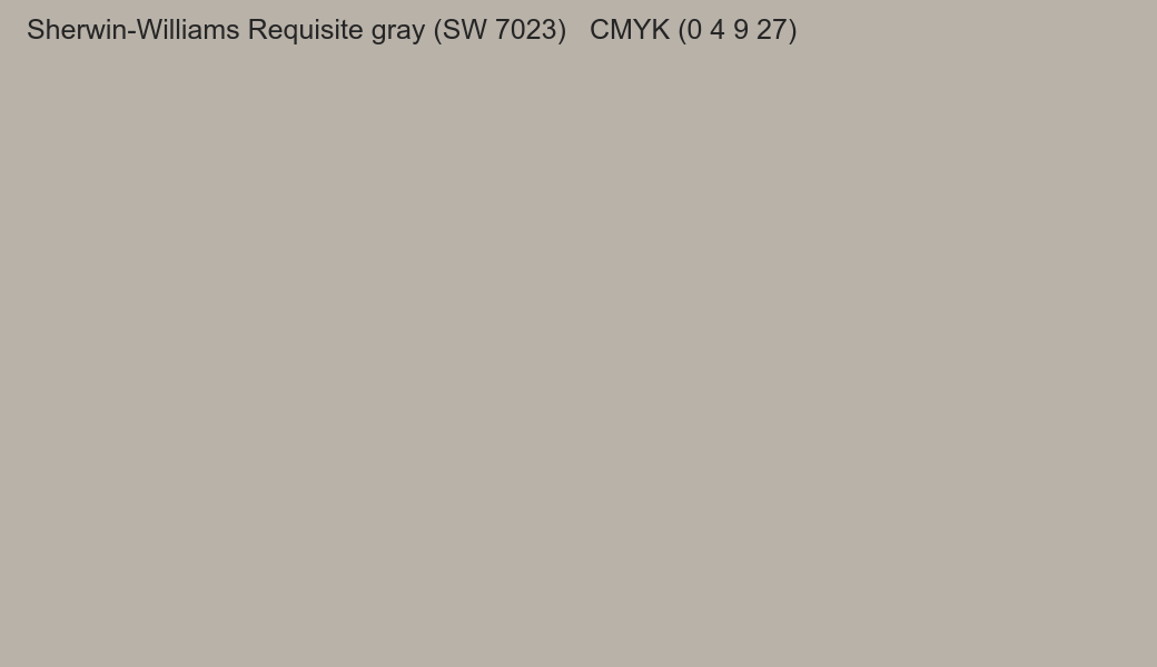 Color Sherwin-Williams Requisite gray (SW 7023) to CMYK (0 4 9 27) converter Color Sherwin-Williams Requisite gray (SW 7023) to CMYK (0 4 9 27) converter