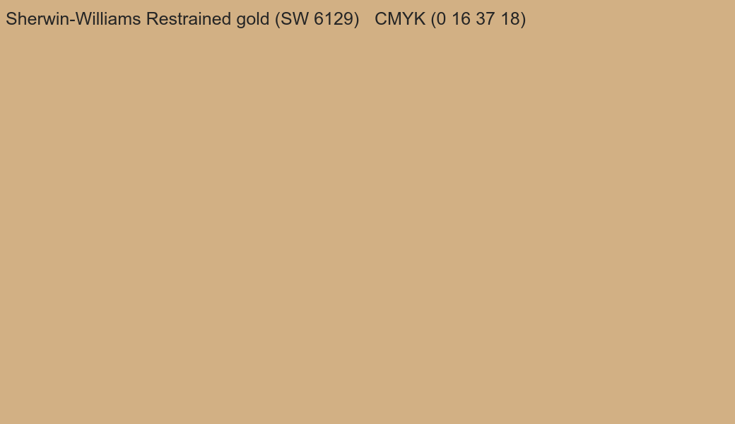 Color Sherwin-Williams Restrained gold (SW 6129) to CMYK (0 16 37 18) converter Color Sherwin-Williams Restrained gold (SW 6129) to CMYK (0 16 37 18) converter