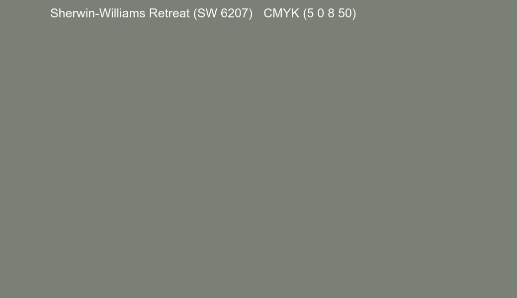 Color Sherwin-Williams Retreat (SW 6207) to CMYK (5 0 8 50) converter Color Sherwin-Williams Retreat (SW 6207) to CMYK (5 0 8 50) converter