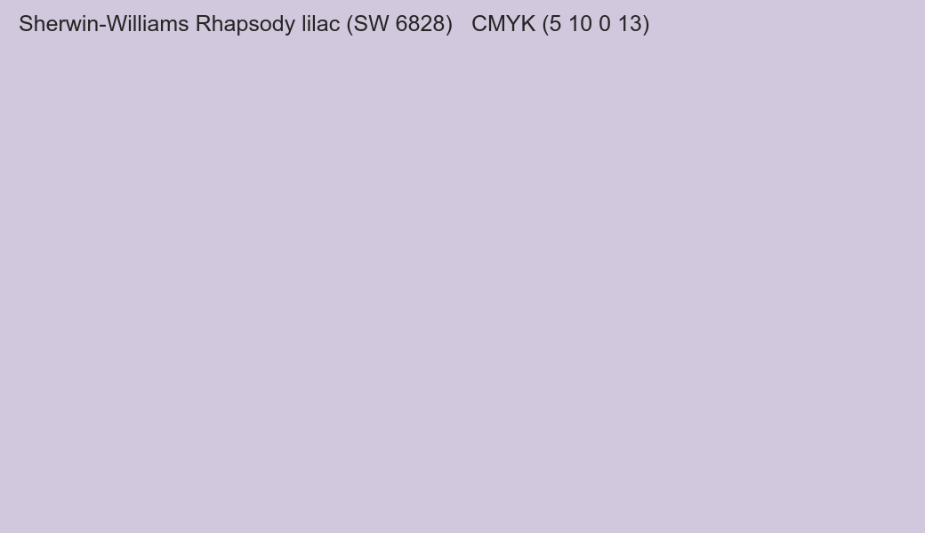 Color Sherwin-Williams Rhapsody lilac (SW 6828) to CMYK (5 10 0 13) converter Color Sherwin-Williams Rhapsody lilac (SW 6828) to CMYK (5 10 0 13) converter