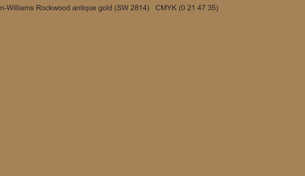Color Sherwin-Williams Rockwood antique gold (SW 2814) to CMYK (0 21 47 35) converter Color Sherwin-Williams Rockwood antique gold (SW 2814) to CMYK (0 21 47 35) converter