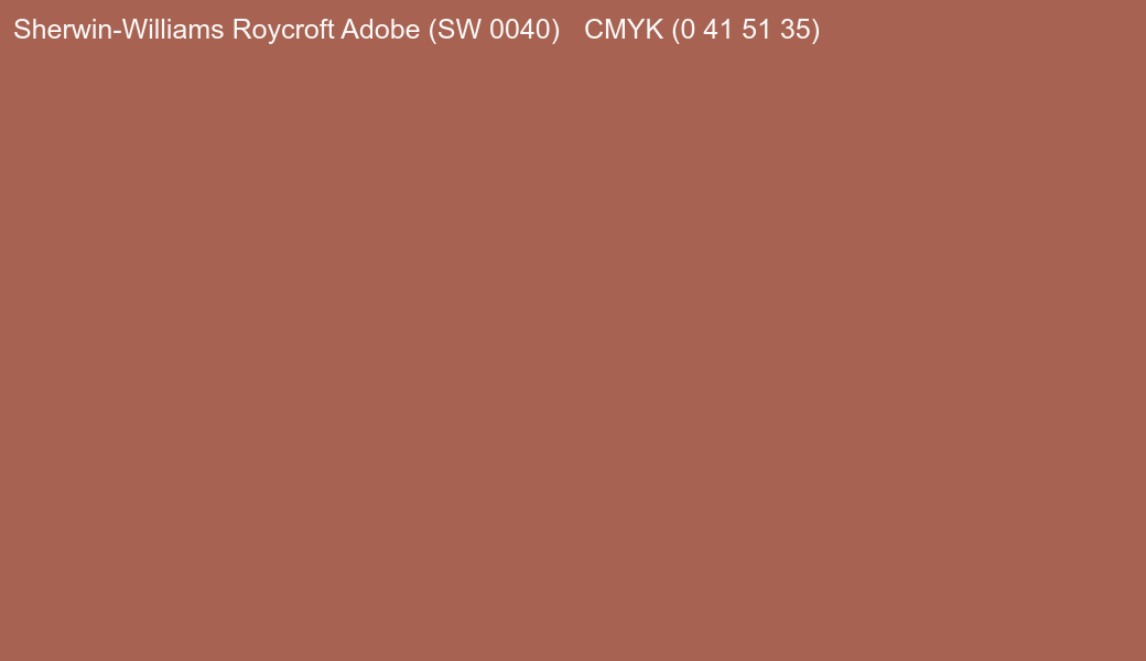 Color Sherwin-Williams Roycroft Adobe (SW 0040) to CMYK (0 41 51 35) converter Color Sherwin-Williams Roycroft Adobe (SW 0040) to CMYK (0 41 51 35) converter