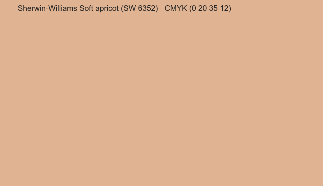 Color Sherwin-Williams Soft apricot (SW 6352) to CMYK (0 20 35 12) converter Color Sherwin-Williams Soft apricot (SW 6352) to CMYK (0 20 35 12) converter