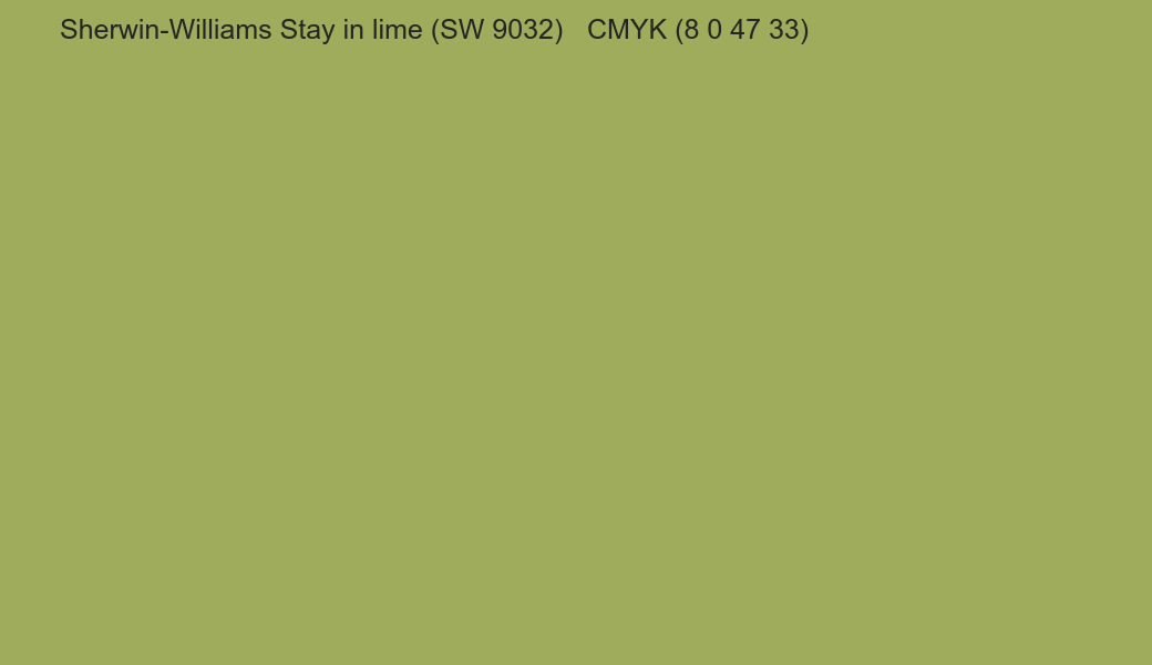 Color Sherwin-Williams Stay in lime (SW 9032) to CMYK (8 0 47 33) converter Color Sherwin-Williams Stay in lime (SW 9032) to CMYK (8 0 47 33) converter