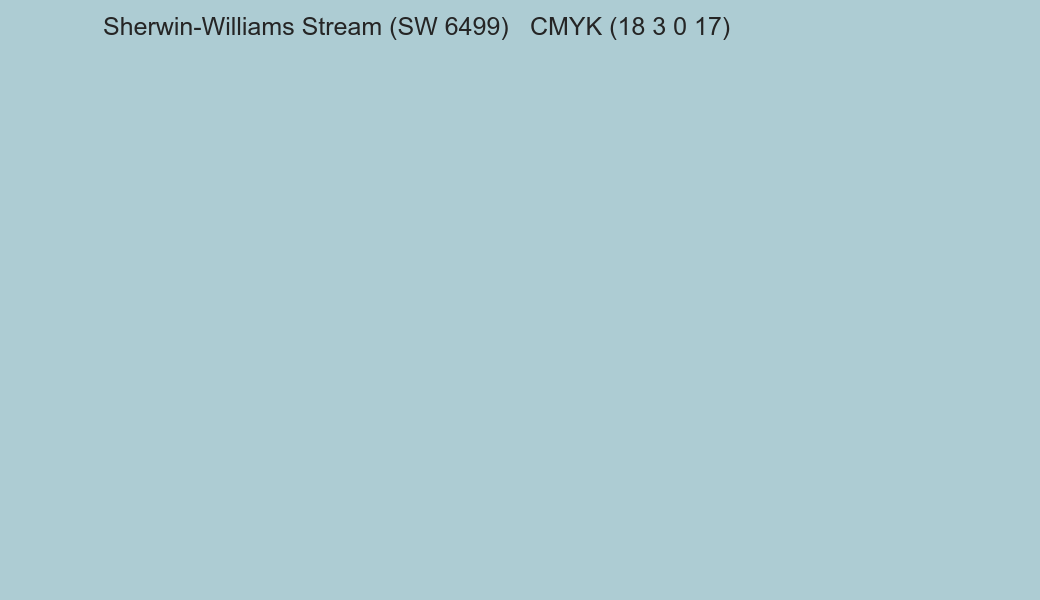 Color Sherwin-Williams Stream (SW 6499) to CMYK (18 3 0 17) converter Color Sherwin-Williams Stream (SW 6499) to CMYK (18 3 0 17) converter