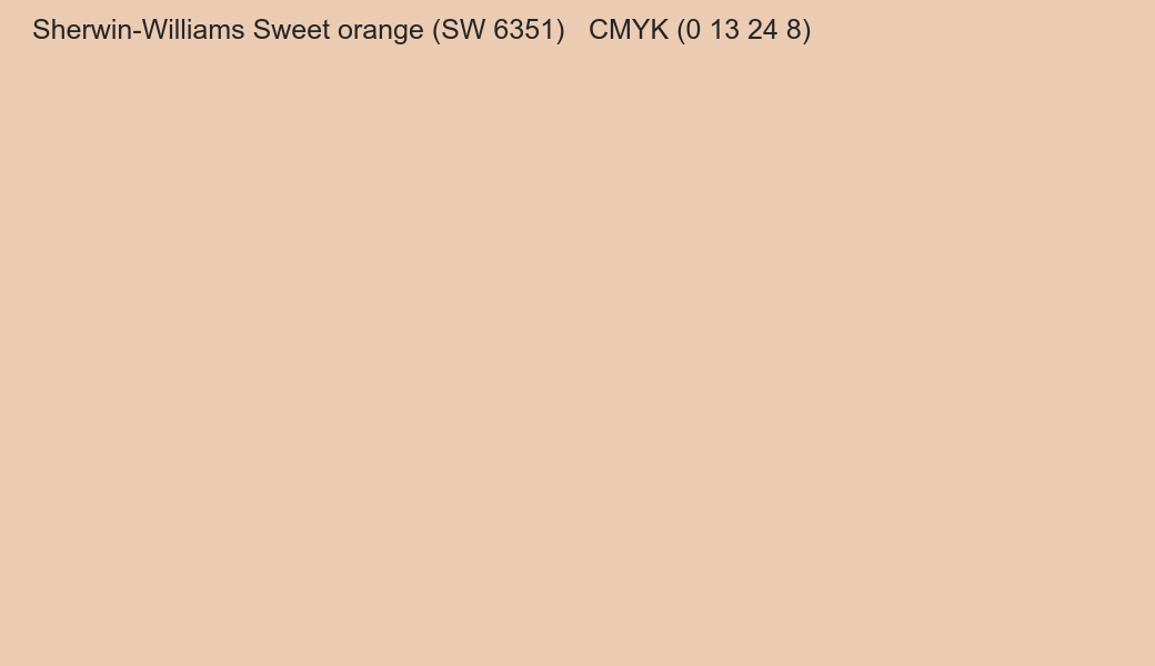 Color Sherwin-Williams Sweet orange (SW 6351) to CMYK (0 13 24 8) converter Color Sherwin-Williams Sweet orange (SW 6351) to CMYK (0 13 24 8) converter