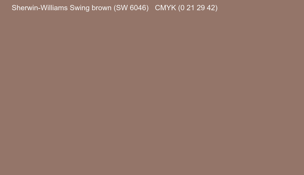 Color Sherwin-Williams Swing brown (SW 6046) to CMYK (0 21 29 42) converter Color Sherwin-Williams Swing brown (SW 6046) to CMYK (0 21 29 42) converter