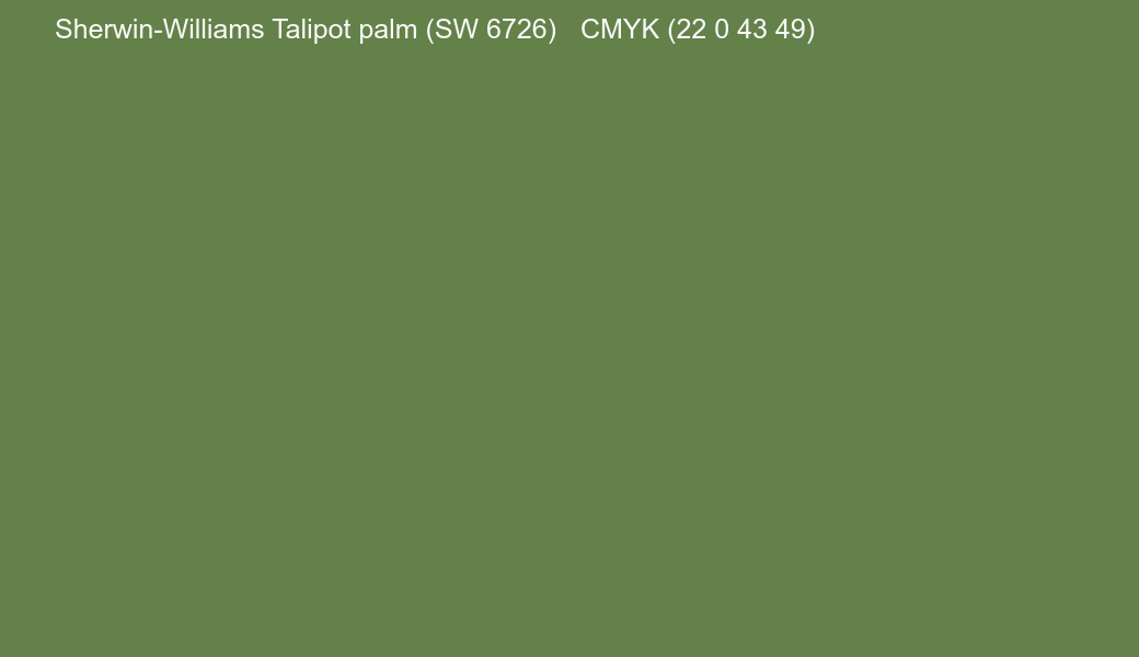 Color Sherwin-Williams Talipot palm (SW 6726) to CMYK (22 0 43 49) converter Color Sherwin-Williams Talipot palm (SW 6726) to CMYK (22 0 43 49) converter