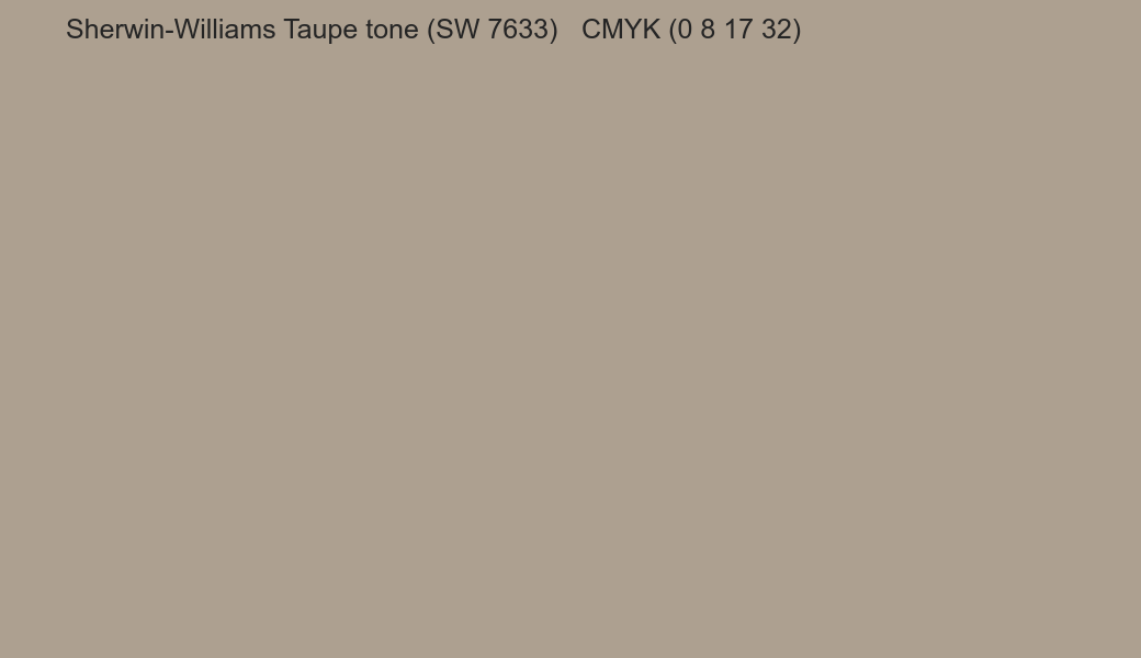 Color Sherwin-Williams Taupe tone (SW 7633) to CMYK (0 8 17 32) converter Color Sherwin-Williams Taupe tone (SW 7633) to CMYK (0 8 17 32) converter