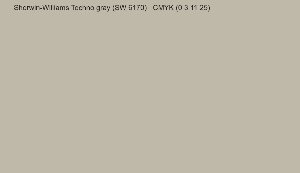 Color Sherwin-Williams Techno gray (SW 6170) to CMYK (0 3 11 25) converter Color Sherwin-Williams Techno gray (SW 6170) to CMYK (0 3 11 25) converter