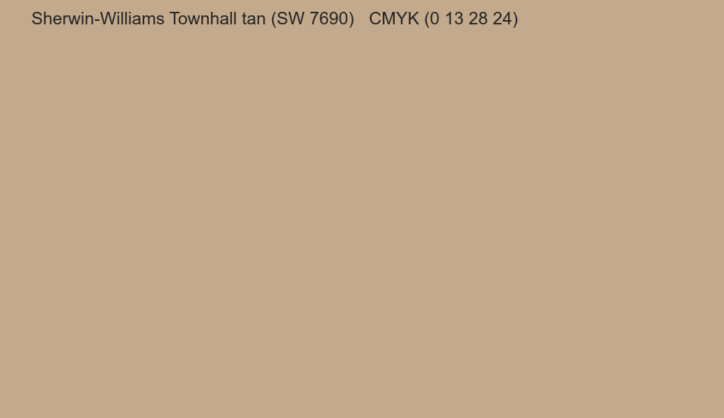 Color Sherwin-Williams Townhall tan (SW 7690) to CMYK (0 13 28 24) converter Color Sherwin-Williams Townhall tan (SW 7690) to CMYK (0 13 28 24) converter