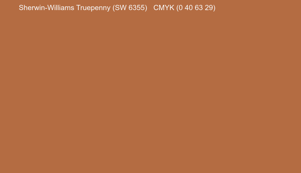 Color Sherwin-Williams Truepenny (SW 6355) to CMYK (0 40 63 29) converter Color Sherwin-Williams Truepenny (SW 6355) to CMYK (0 40 63 29) converter