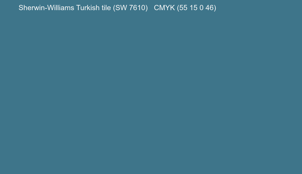 Color Sherwin-Williams Turkish tile (SW 7610) to CMYK (55 15 0 46) converter Color Sherwin-Williams Turkish tile (SW 7610) to CMYK (55 15 0 46) converter