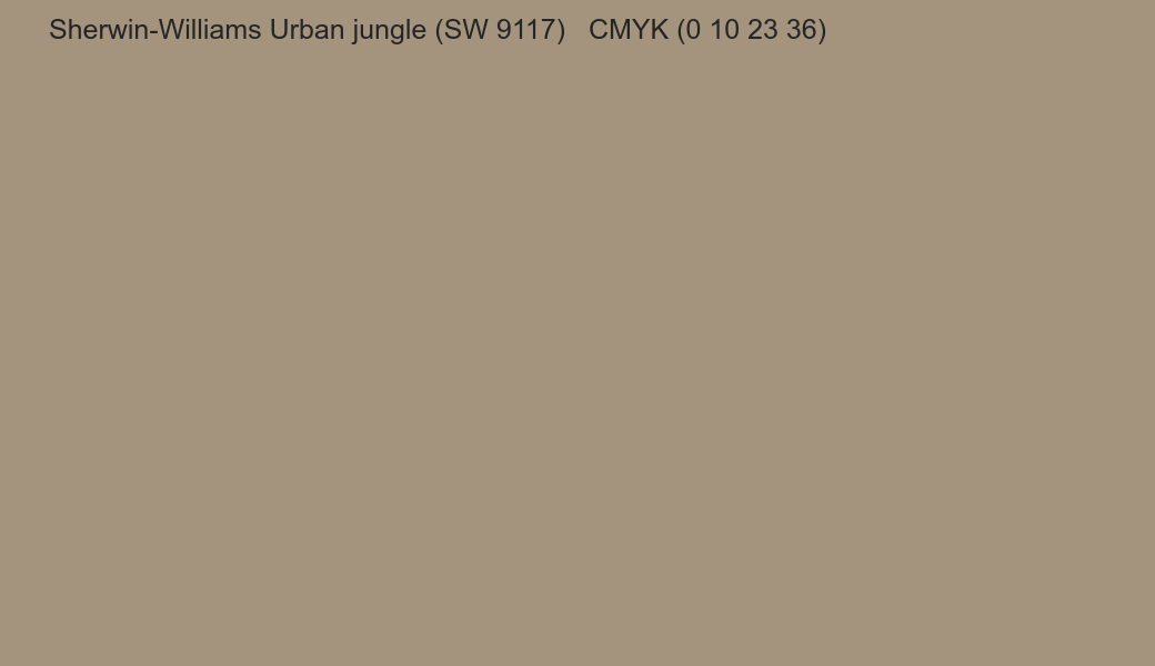 Color Sherwin-Williams Urban jungle (SW 9117) to CMYK (0 10 23 36) converter Color Sherwin-Williams Urban jungle (SW 9117) to CMYK (0 10 23 36) converter