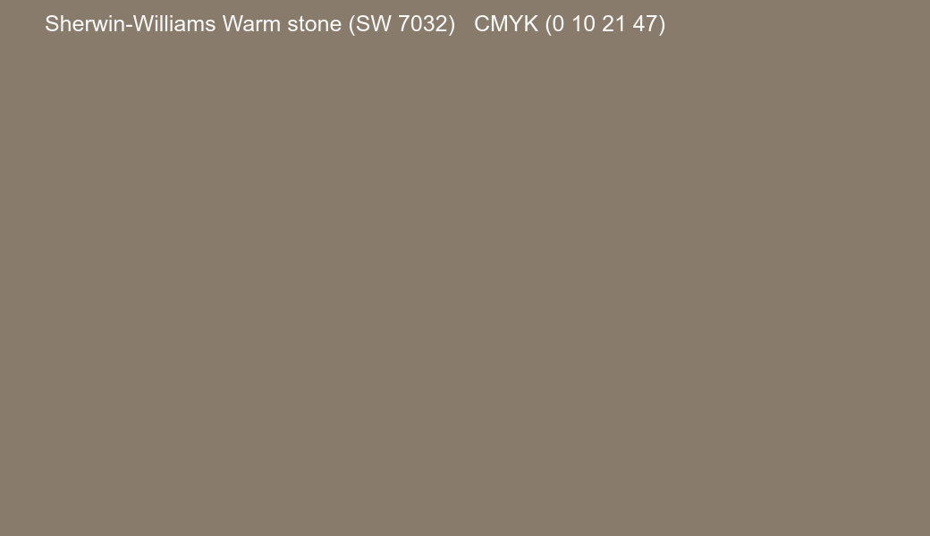 Color Sherwin-Williams Warm stone (SW 7032) to CMYK (0 10 21 47) converter Color Sherwin-Williams Warm stone (SW 7032) to CMYK (0 10 21 47) converter