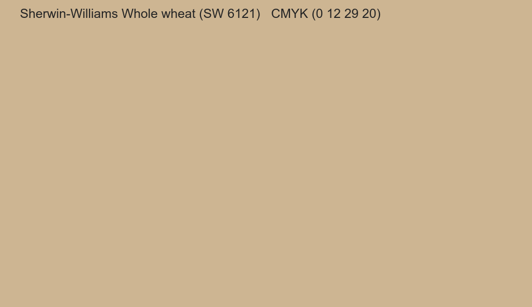 Color Sherwin-Williams Whole wheat (SW 6121) to CMYK (0 12 29 20) converter Color Sherwin-Williams Whole wheat (SW 6121) to CMYK (0 12 29 20) converter