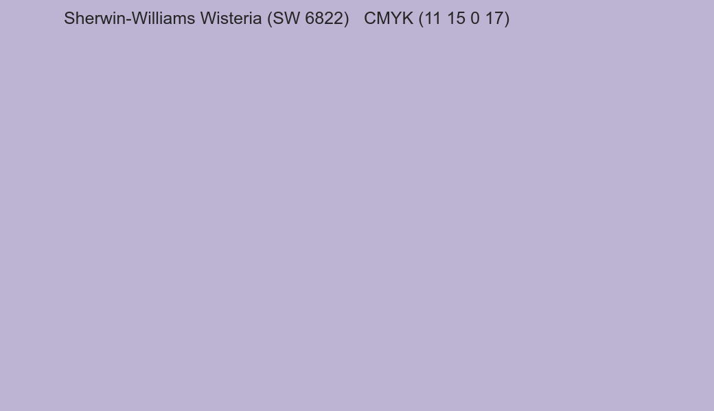 Color Sherwin-Williams Wisteria (SW 6822) to CMYK (11 15 0 17) converter Color Sherwin-Williams Wisteria (SW 6822) to CMYK (11 15 0 17) converter