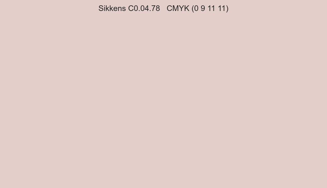 Color Sikkens C0.04.78 to CMYK (0 9 11 11) converter Color Sikkens C0.04.78 to CMYK (0 9 11 11) converter