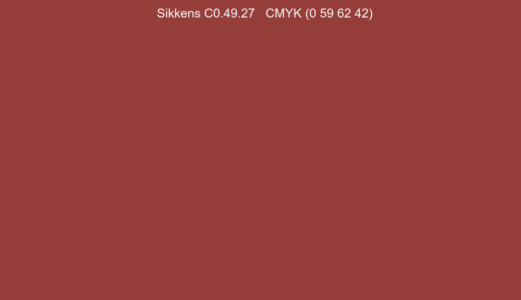 Color Sikkens C0.49.27 to CMYK (0 59 62 42) converter Color Sikkens C0.49.27 to CMYK (0 59 62 42) converter