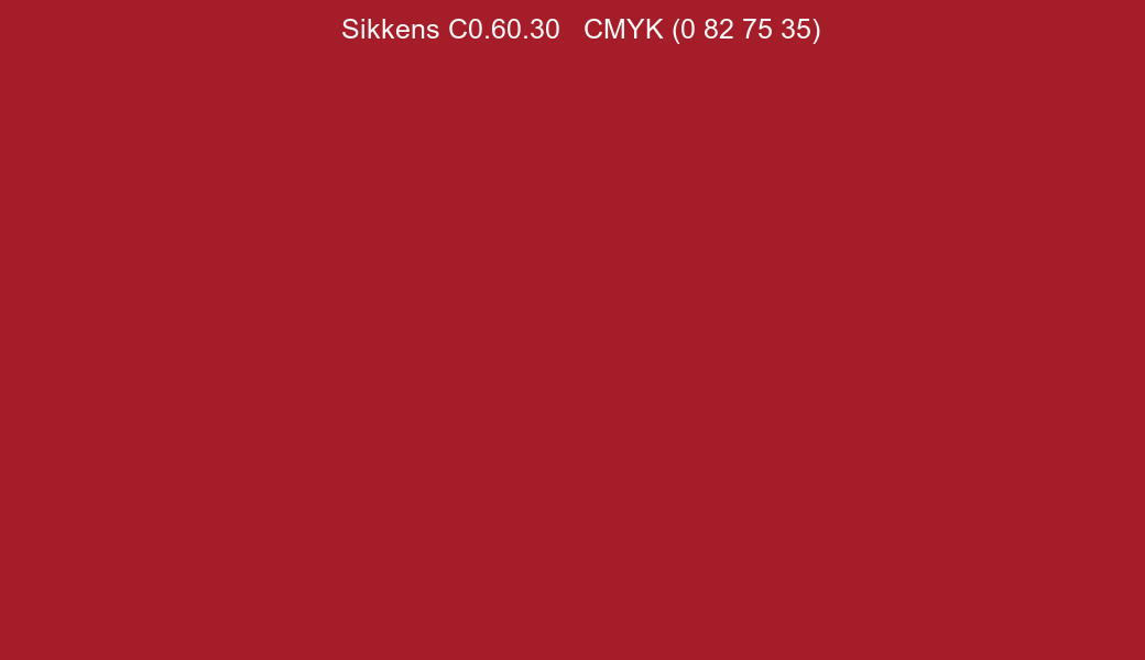 Color Sikkens C0.60.30 to CMYK (0 82 75 35) converter Color Sikkens C0.60.30 to CMYK (0 82 75 35) converter