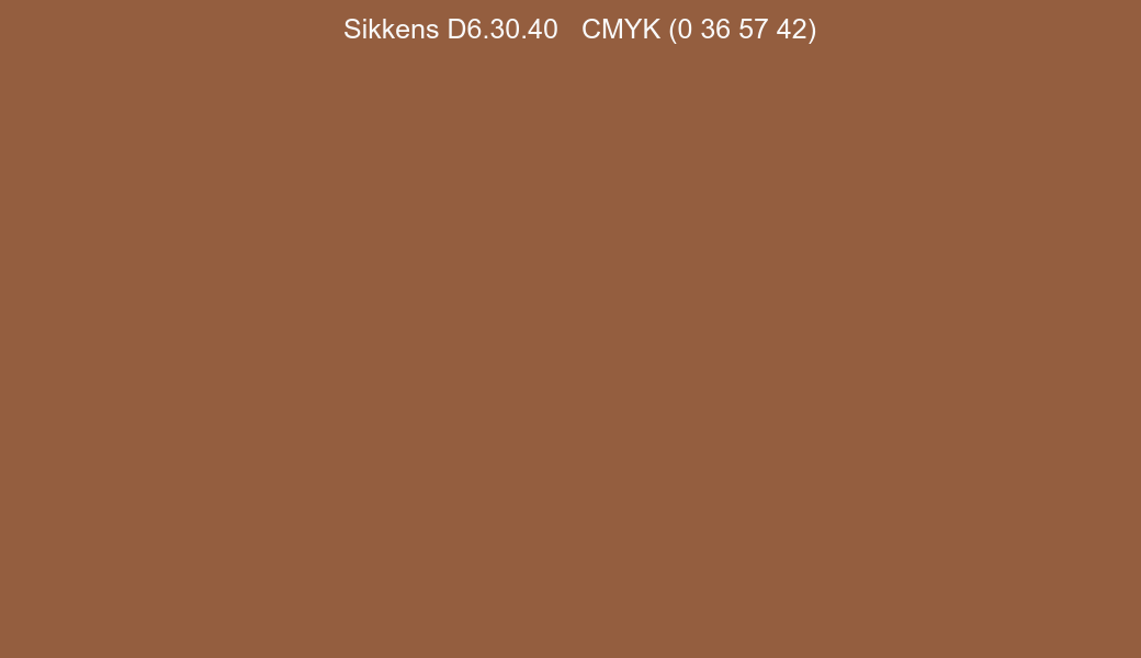 Color Sikkens D6.30.40 to CMYK (0 36 57 42) converter Color Sikkens D6.30.40 to CMYK (0 36 57 42) converter