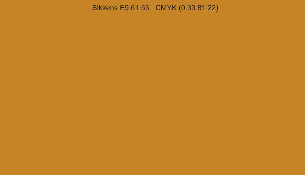 Color Sikkens E9.61.53 to CMYK (0 33 81 22) converter Color Sikkens E9.61.53 to CMYK (0 33 81 22) converter