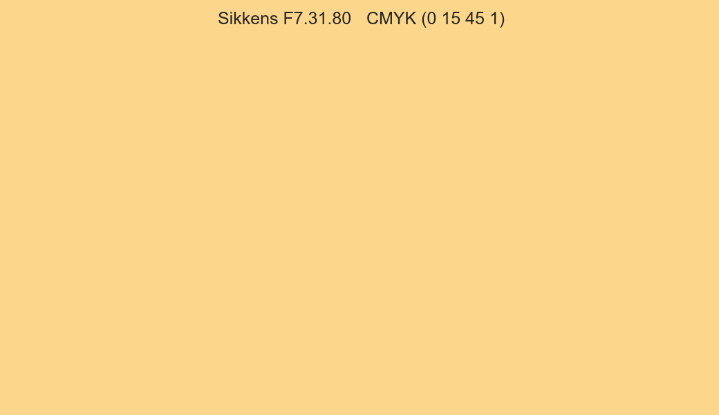Color Sikkens F7.31.80 to CMYK (0 15 45 1) converter Color Sikkens F7.31.80 to CMYK (0 15 45 1) converter
