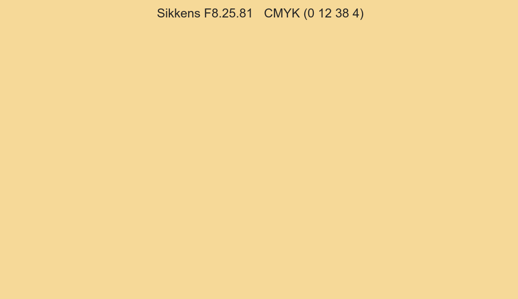 Color Sikkens F8.25.81 to CMYK (0 12 38 4) converter Color Sikkens F8.25.81 to CMYK (0 12 38 4) converter